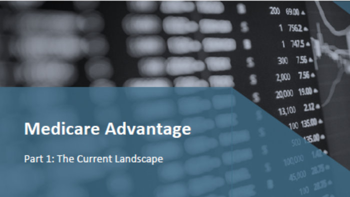 Medicare Advantage – Planning for the Future – Part 1 – July 2024