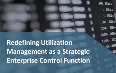 The Centrality of Utilization Management