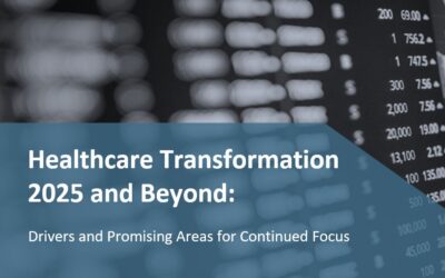 The Evolving Healthcare Delivery System Transformation