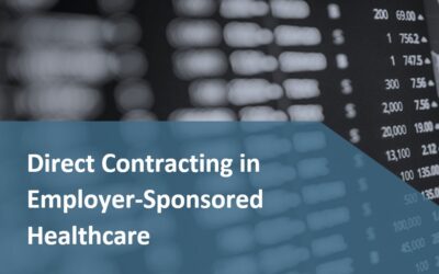 The Rise of Direct Contracting in Employer-Sponsored Healthcare